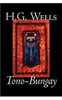 Tono-Bungay by H. G. Wells, Science Fiction, Classics, Literary