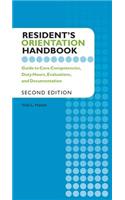 Resident's Orientation Handbook: Guide to Core Competencies, Duty Hours, Evaluations, and Documentation (Pack of 10)
