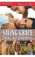 Saving Grace (Siren Publishing Menage and More)