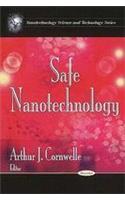 Safe Nanotechnology