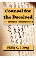 Counsel for the Deceived: Case Studies in Consumer Fraud