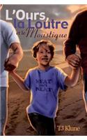 L'Ours, La Loutre Et Le Moustique
