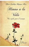 Himno a la Vida, Un Regalo Para El Corazon