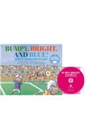 Read, Sing, Learn Songs About the Parts of Speech Bumpy, Bright, Blue What Adjectives Do