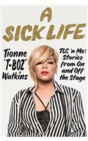 Sick Life