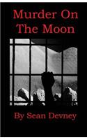 Murder On The Moon