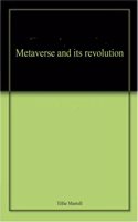 Metaverse and its revolution