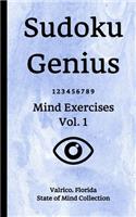 Sudoku Genius Mind Exercises Volume 1: Valrico, Florida State of Mind Collection