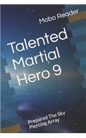 Talented Martial Hero 9