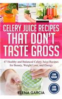 Celery Juice Recipes That Don't Taste Gross