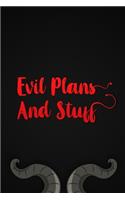 Evil Plans And Stuff