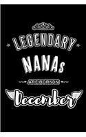 Legendary Nanas are born in December