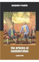 The Articles of Confederation: Large Print