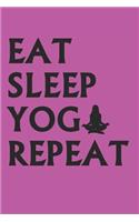 Eat Sleep Yoga Repeat Notebook: Graph Paper Journal 6x9 - 120 Pages