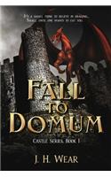 Fall to Domum, Castle, Book 1