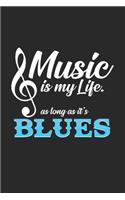 Blues Music is my life