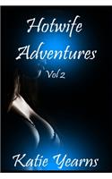 Hotwife Adventures