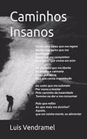 Caminhos Insanos