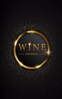 Wine Journal: Wine Tasting Notebook & Diary - Golden Circle and Black Design