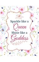 Sparkle Like a Queen Shine Like a Goddess