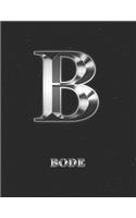 Bode: 2 Year Weekly Planner with Note Pages (24 Months) - Silver Effect Personalized Custom Letter B Initial First Name - 2020 - 2021 - Week Planning - Mo