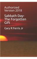 Sabbath Day-The Forgotten Gift