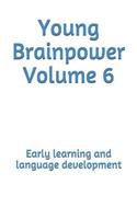 Young Brainpower Volume 6