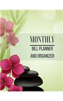 Monthly Bill Planner and Organizer: Floral Spa Design Bill Planner for your Financial Life With Calendar 2018-2019 Beginner's Guide to Personal Money Management and Track your Financia