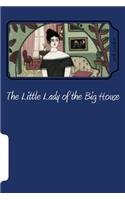Little Lady of the Big House