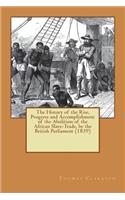 The History of the Rise, Progress and Accomplishment of the Abolition of the African Slave-Trade, by the British Parliament (1839)