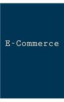 E-Commerce: Business and Economics Blank Line Journal