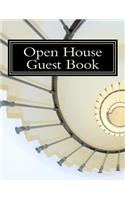 Open House Guest Book: Real Estate Professional Open House Guest Book with 24 Pages Containing 300 Signing Spaces for Guests' Names, Phone Numbers and Email Addresses