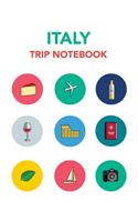 Italy Trip: Blank Travel Notebook (6x9), 120 Pages Ruled (Blank Travel Journa: Italy: Travel notebook journal, Italy travel planner, Vacation journal, Journal f