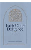 Faith Once Delivered