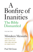 Mistaken Messiahs