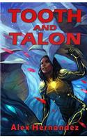 Tooth and Talon