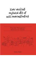 Zan and the Mythical Art of Miz-Management