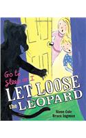 Go to Sleep or I Let Loose the Leopard