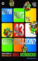 Beyond the Rubik Cube: How Big is 43 Quintillion?: (Beyond the Rubik's Cube)