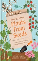 RHS How to Grow Plants from Seeds: Sewing seeds for flowers, vegetables, herbs and more