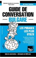 Guide de conversation Français-Bulgare et vocabulaire thématique de 3000 mots: (79 French Collection)