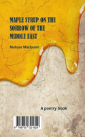 شیره افرا بر اندوه خاورمیانه: Maple syrup on the sorrow of the middle east