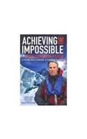Achieving the Impossible: A Fearless Hero, a Fragile Earth