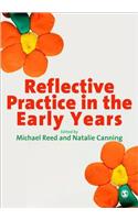 Reflective Practice in the Early Years