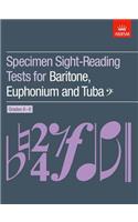 Specimen Sight-Reading Tests for Baritone, Euphonium and Tuba (Bass clef), Grades 6-8