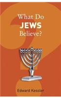 What Do Jews Believe?