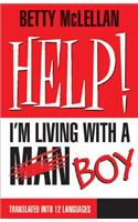 Help! I'm Living with a (Man) Boy