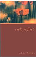 Seek Ye First