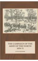 The Campaign of the Army of the North 1870-71