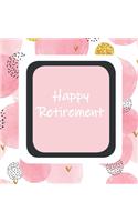 Happy Retirement, Sorry You Are Leaving, Memory Book, Keep Sake, Leaving, We Will Miss You, Wishing Well, Good Luck, Guest Book, Retirement (Hardback)